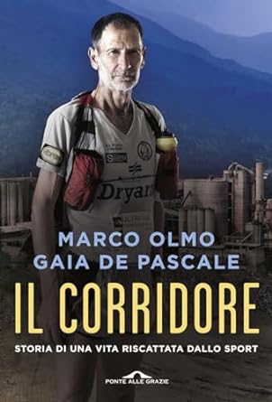 Book Cover: Il corridore. Storia di una vita riscattata dallo sport